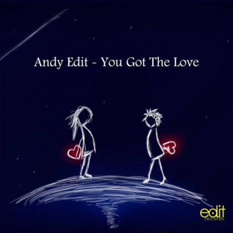 You Got The Love (Original Mix)