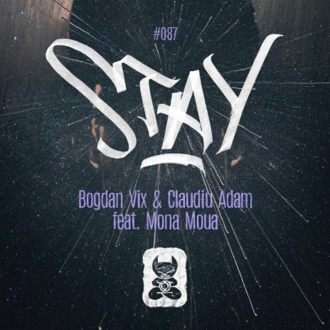 Stay ft. Claudiu Adam & Mona Moua | Boomplay Music