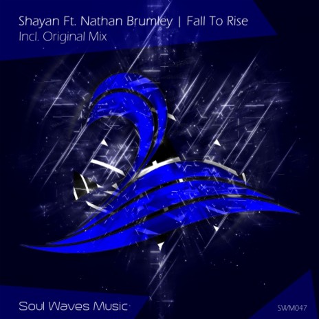 Fall To Rise (Original Mix) ft. Nathan Brumley