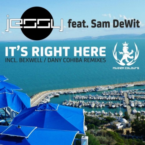 It's Right Here (Radio Edit) ft. Sam Dewit