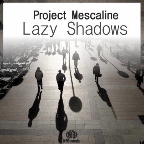 Lazy Shadows (Original Mix)