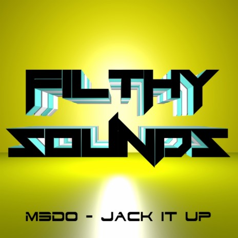 Jack It Up (Original Mix) | Boomplay Music