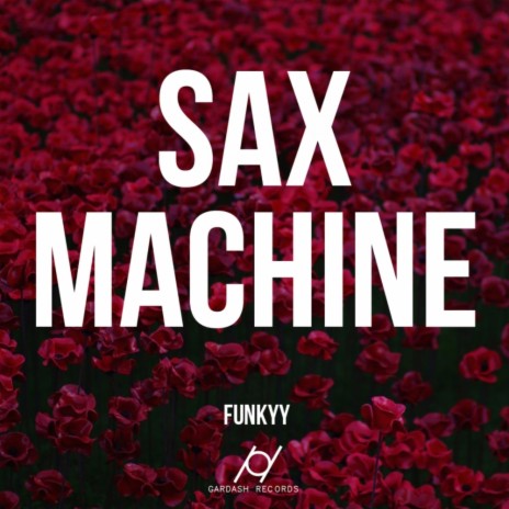 Sax Machine (Original Mix)