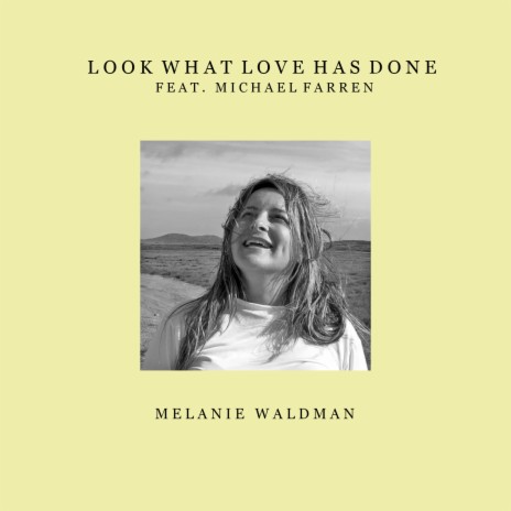 Look What Love Has Done ft. Michael Farren | Boomplay Music