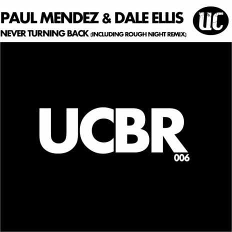 Never Turning Back (Radio Mix) ft. Dale Ellis | Boomplay Music