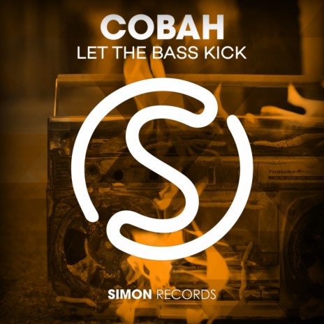 Let The Bass Kick (Original Mix) | Boomplay Music