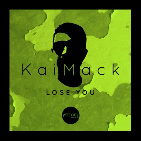 Lose You (Original Mix)