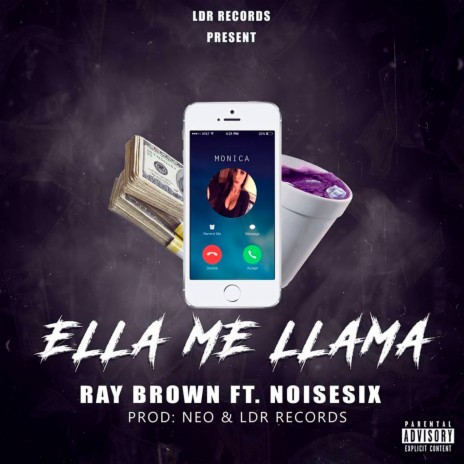 Ella Me Llama ft. Noisesix | Boomplay Music