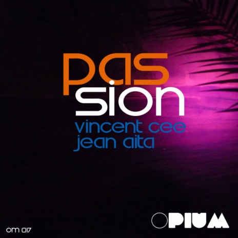 Passion (Original Mix) ft. Jean Aita