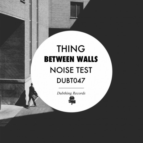 Noise Test (Original Mix) | Boomplay Music