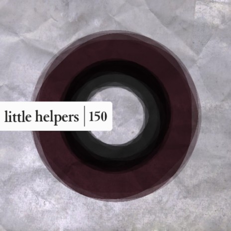 Little Helper 150-9 (Original Mix) | Boomplay Music