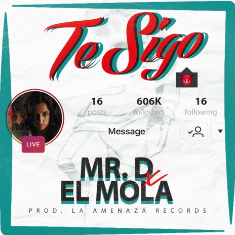 Te Sigo ft. El Mola | Boomplay Music