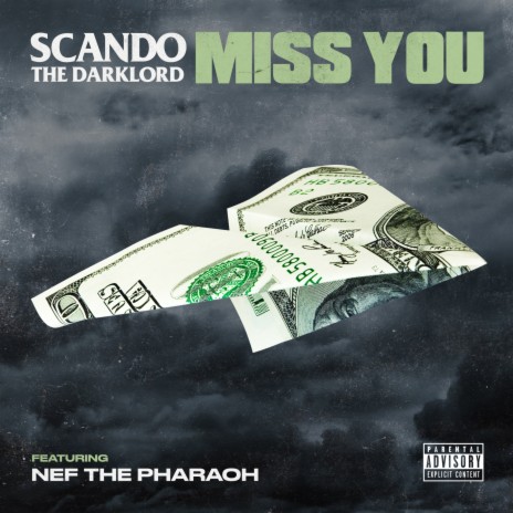 Miss You ft. Nef The Pharaoh | Boomplay Music