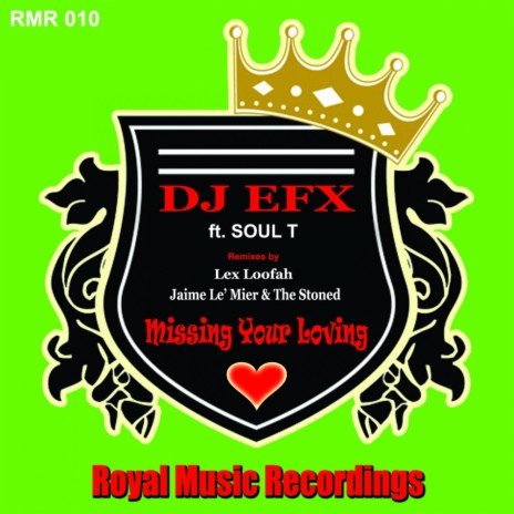 Missing Your Loving (Lex Loofah's Glitch Mix) ft. Soul T