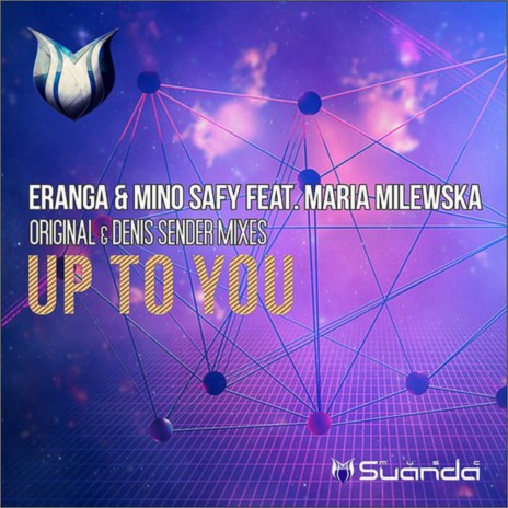 Up To You (Denis Sender Radio Edit) ft. Mino Safy & Maria Milewska | Boomplay Music