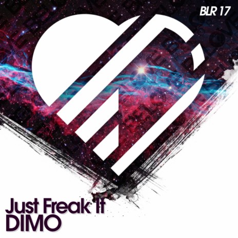 Just Freak It (Original Mix)