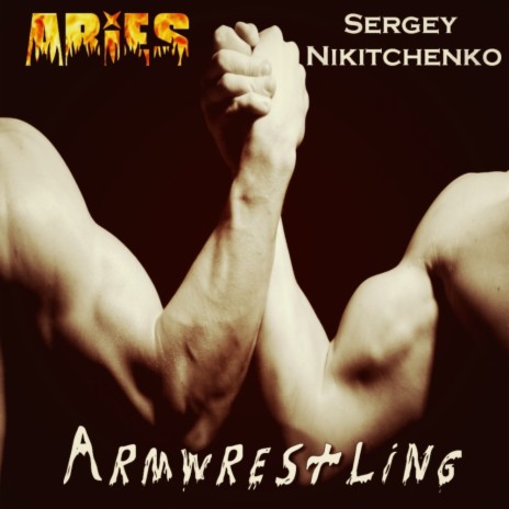 Armwrestling (Original Mix) ft. Sergey Nikitchenko