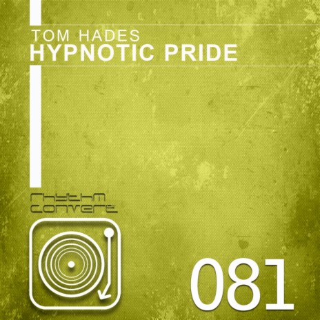 Hypnotic Pride (Original Mix)