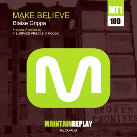 Make Believe (MojoKfiguero's Dirty House Mix) | Boomplay Music