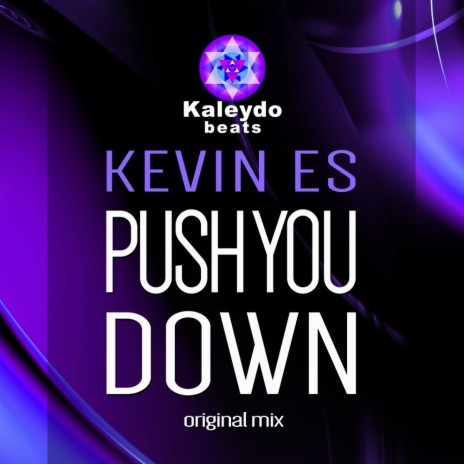 Push You Down (Original Mix) | Boomplay Music