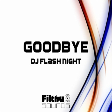 Goodbye (Original Mix) | Boomplay Music