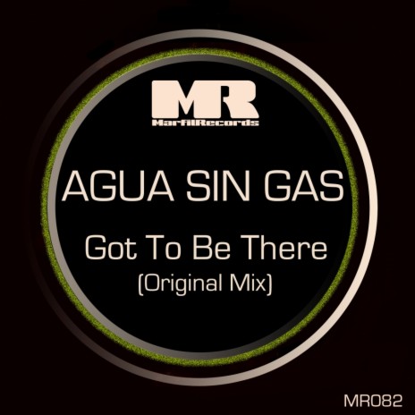 Got To Be There (Original Mix) | Boomplay Music