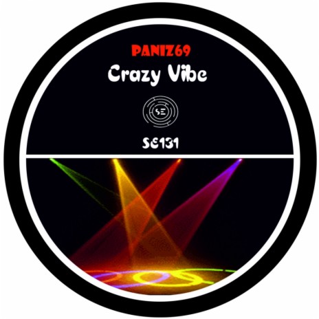 Crazy Vibe (Original Mix) | Boomplay Music