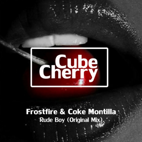 Rude Boy (Original Mix) ft. Coke Montilla | Boomplay Music