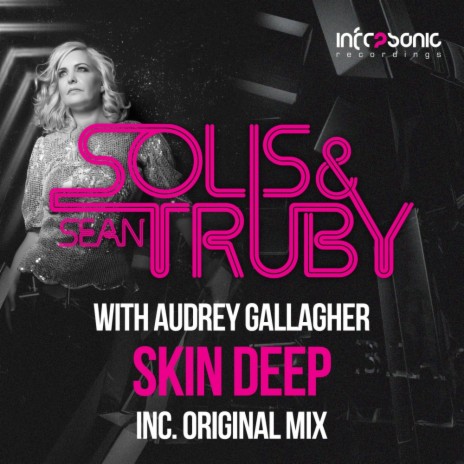 Skin Deep (Original Mix) ft. Audrey Gallagher | Boomplay Music