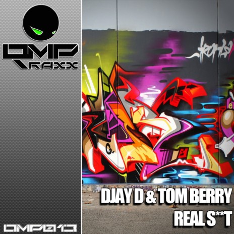 Real Shit (Original Mix) ft. Tom Berry