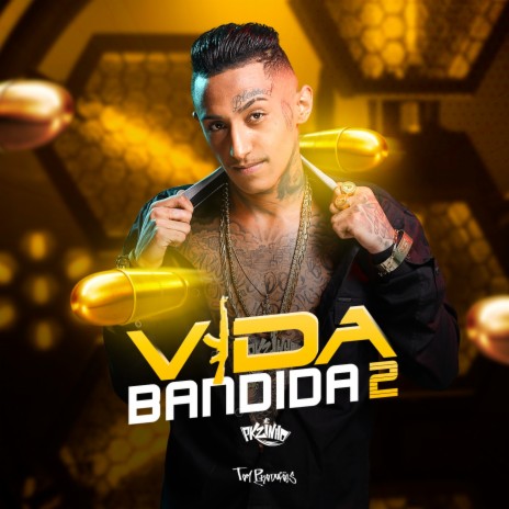 Vida Bandida 2 | Boomplay Music