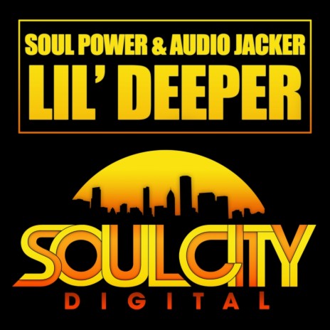 Lil' Deeper (Original Mix) ft. Audio Jacker