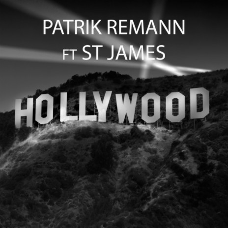 Hollywood (Radio) ft. St James