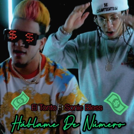 Háblame de Número ft. Sonic Bless | Boomplay Music