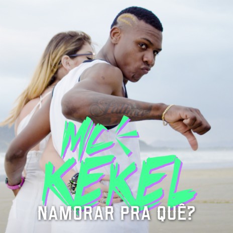 Namorar pra Quê?​ | Boomplay Music