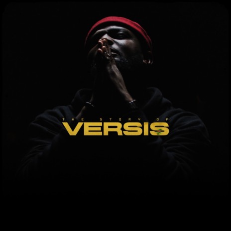 The Story of Versis | Boomplay Music