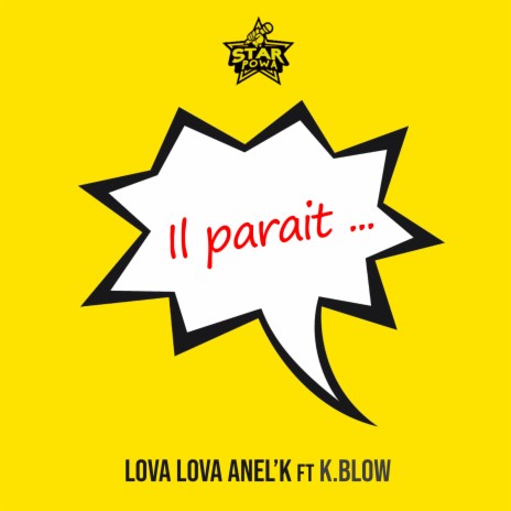 Il parait ft. K.Blow | Boomplay Music