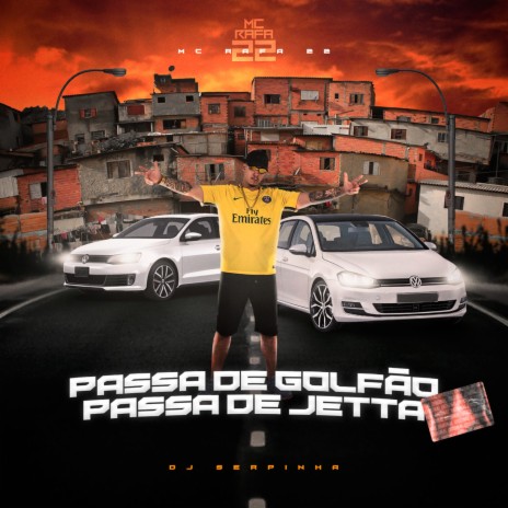 Passa de Golfão, Passa de Jetta | Boomplay Music