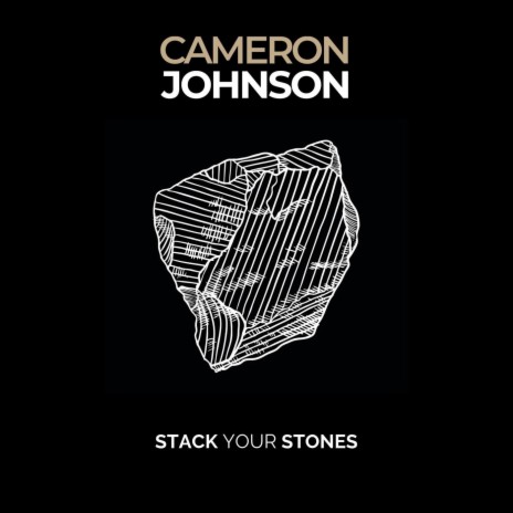 Stack Your Stones | Boomplay Music