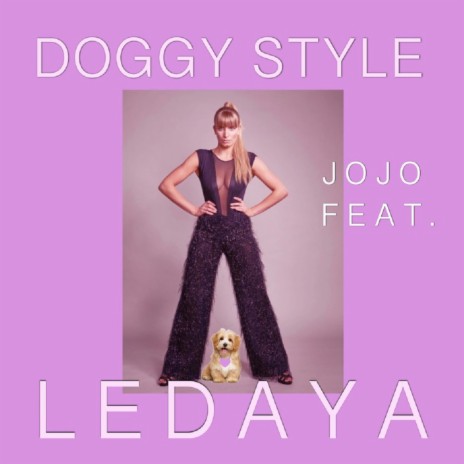 Doggy Style ft. LEDAYA | Boomplay Music