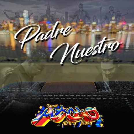 Padre Nuestro | Boomplay Music