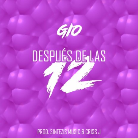 Después de las 12 | Boomplay Music