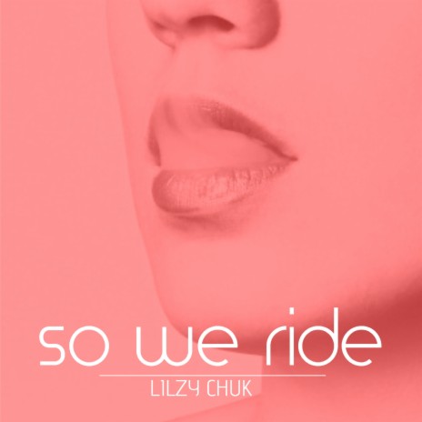 So We Ride | Boomplay Music