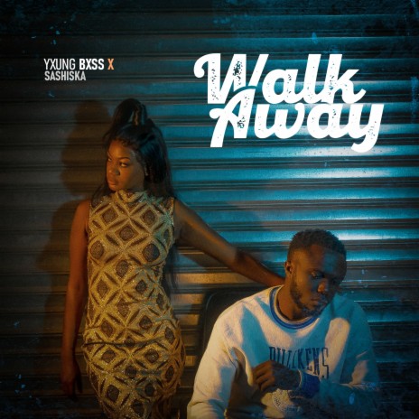 Walk Away ft. Sashiska | Boomplay Music