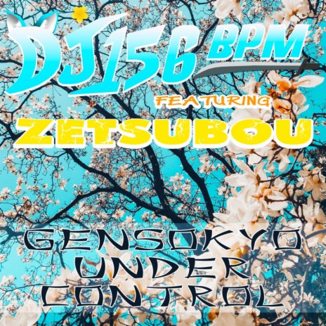 Gensokyo Under Control (Alexey DJoker Remix) ft. Zetsubou | Boomplay Music