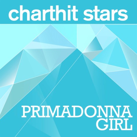 Primadonna Girl (Radio Edit) | Boomplay Music