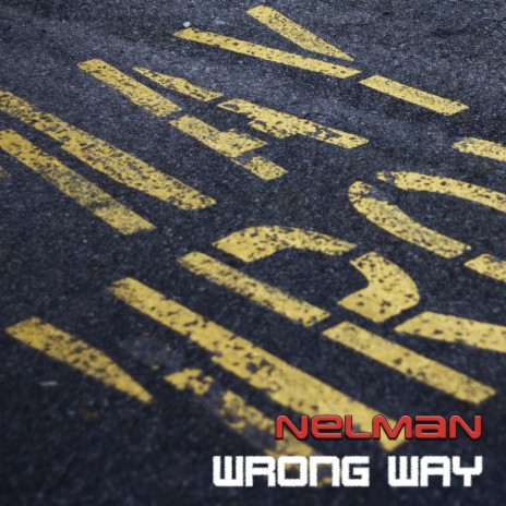 Wrong Way (Original Mix)