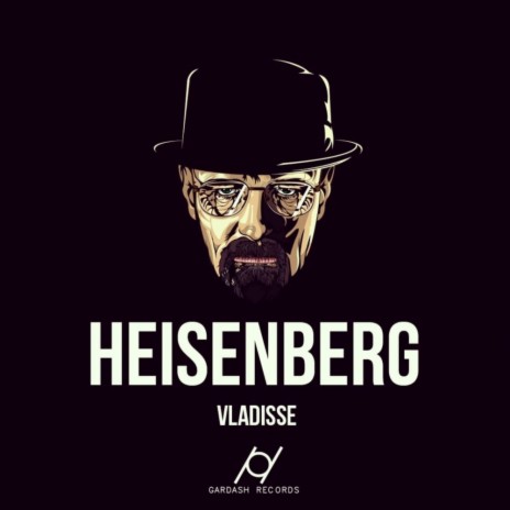 Heisenberg (Original Mix)