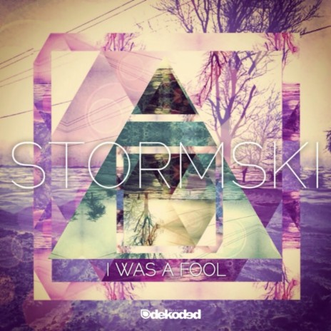 I Was A Fool (Original Mix) | Boomplay Music