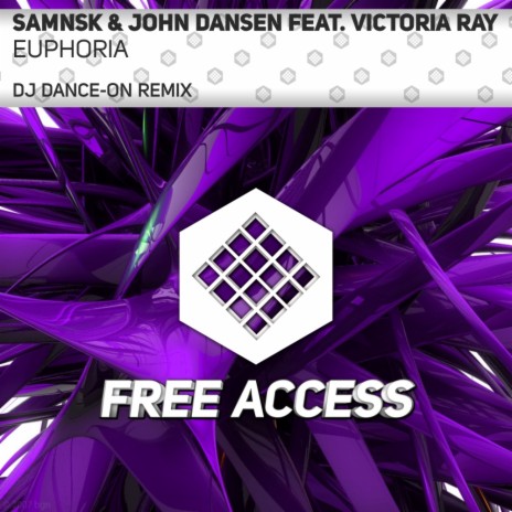 Euphoria (DJ Dance-On Remix) ft. John Dansen & Victoria Ray